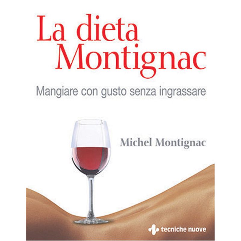 La dieta Montignac - Mangiare con gusto senza ingrassare
